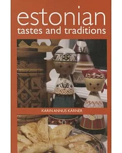 Estonian Tastes and Traditions