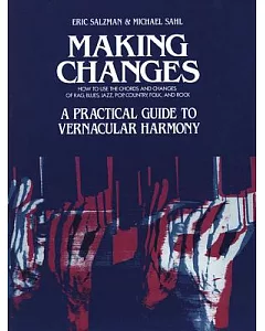 Making Changes: A Practical Guide to Vernacular Harmony