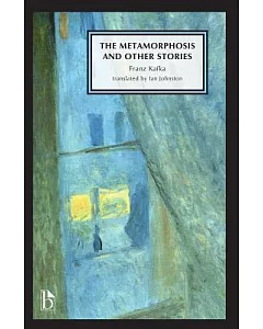 The Metamorphosis and Other Stories