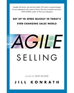 Agile Selling: Get Up to Speed Quickly in Today’s Ever-Changing Sales World