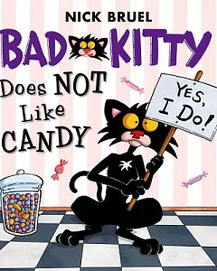 Bad Kitty Does Not Like Candy