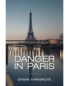 Danger in Paris: A Mystery