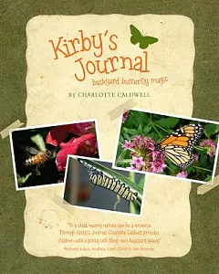 Kirby’s Journal: Backyard Butterfly Magic