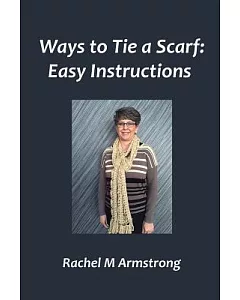 Ways to Tie a Scarf: Easy Instructions