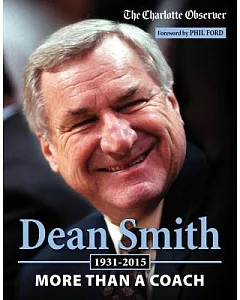 Dean Smith: More Than a Coach, 1931-2015