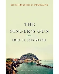 The Singer’s Gun: A Novel