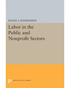 Labor in the Public and Nonprofit Sectors