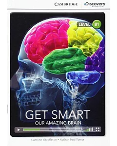 Get Smart: Our Amazing Brain: Intermediate, Book + Online Access