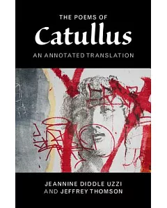 The Poems of Catullus: An Annotated Translation