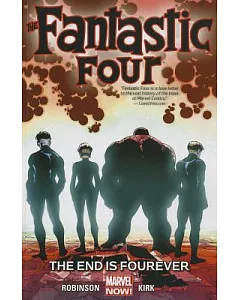 The Fantastic Four 4: The End Is Fourever