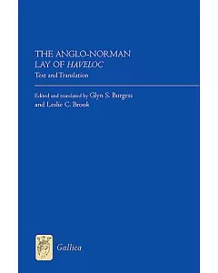 The Anglo-Norman Lay of Haveloc: Text and Translation