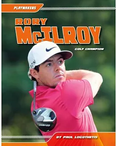 Rory Mcilroy: Golf Champion