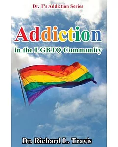 Addiction in the Lgbtq Community