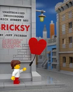 Bricksy: Unauthorized Underground Brick Street Art