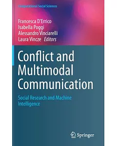 Conflict and Multimodal Communication: Social Research and Machine Intelligence