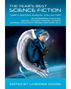 The Year’s Best Science Fiction: Thirty-Second Annual Collection