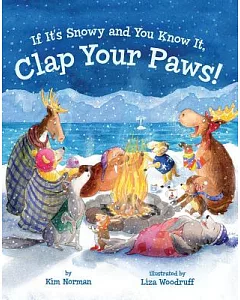 If It’s Snowy and You Know It, Clap Your Paws!