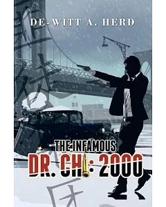 The Infamous Dr. Chi 2000