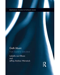 Goth Music: From Sound to Subculture