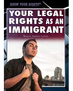 Your Legal Rights As an Immigrant