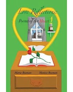 Love Reflections: Poems of the Heart