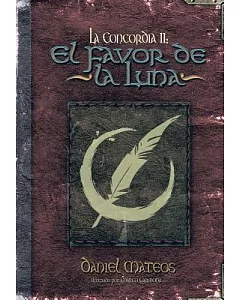 La Concordia II: El Favor De La Luna