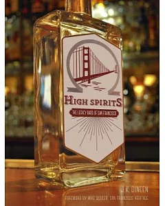 High Spirits: The Legacy Bars of San Francisco