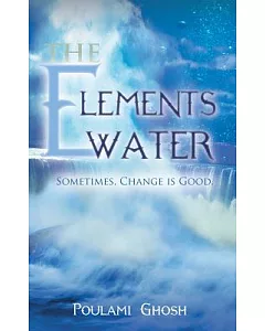 The Elements: Water