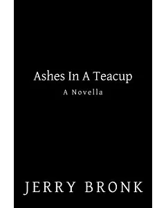 Ashes in a Teacup