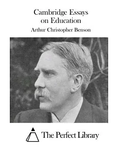 Cambridge Essays on Education