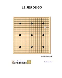 Le Jeu De Go: Règles Du Jeu