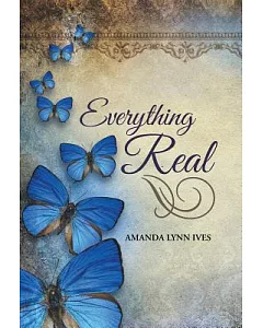 Everything Real