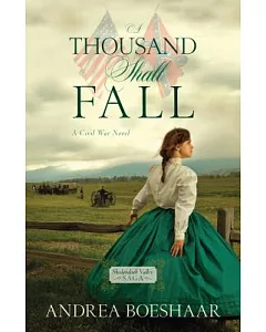 A Thousand Shall Fall: A Civil War Novel