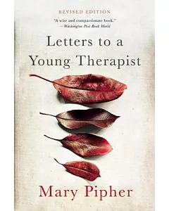 Letters to a Young Therapist: Stories of Hope and Healing