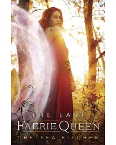 The Last Faerie Queen