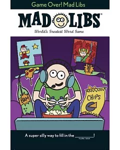 Game Over! Mad Libs