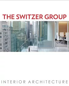 The Switzer Group: Interior Architecture