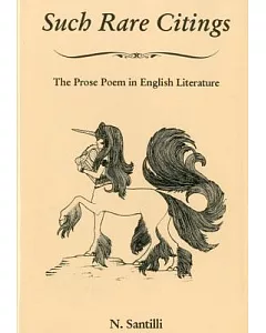 Such Rare Citings: The Prose Poem in English Literature