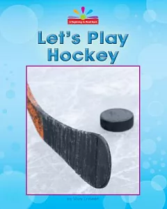 Let’s Play Hockey