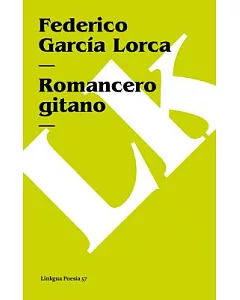 Romancero gitano / Gypsy Ballads