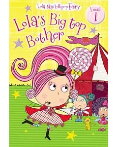 Lola’s Big Top Bother