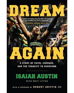 Dream Again: A Story of Faith, Courage, and the Tenacity to Overcome