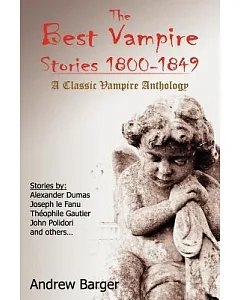 The Best Vampire Stories 1800-1849