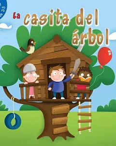 La casita del árbol / The Tree Fort