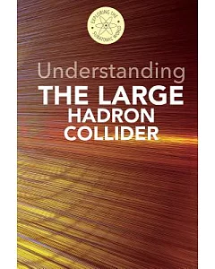 Understanding the Large Hadron Collider