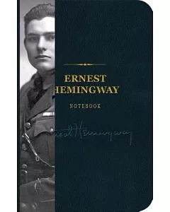 The Ernest Hemingway NoteBook