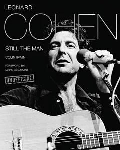 Leonard Cohen: Still the Man