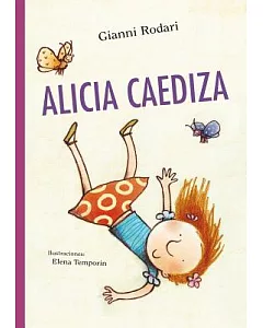 Alicia Caediza/ Tumbling Alice