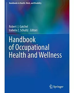 Handbook of Occupational Health and Wellness