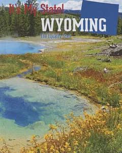 Wyoming: The Equality State